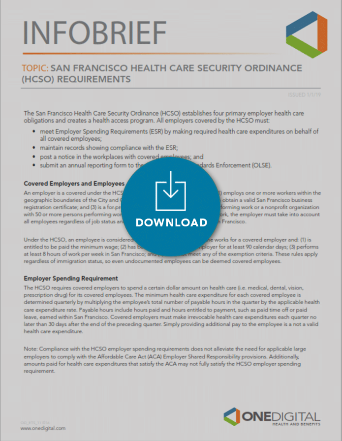 https://www.onedigital.com/wp-content/uploads/2019/02/Infobrief-San-Francisco-Health-Care-Security-Ordinance-Requirements_2019.pdf