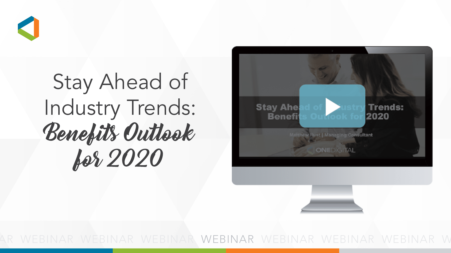 Watch the Industry Trends: Benefits Outlook for 2020 Webinar Now