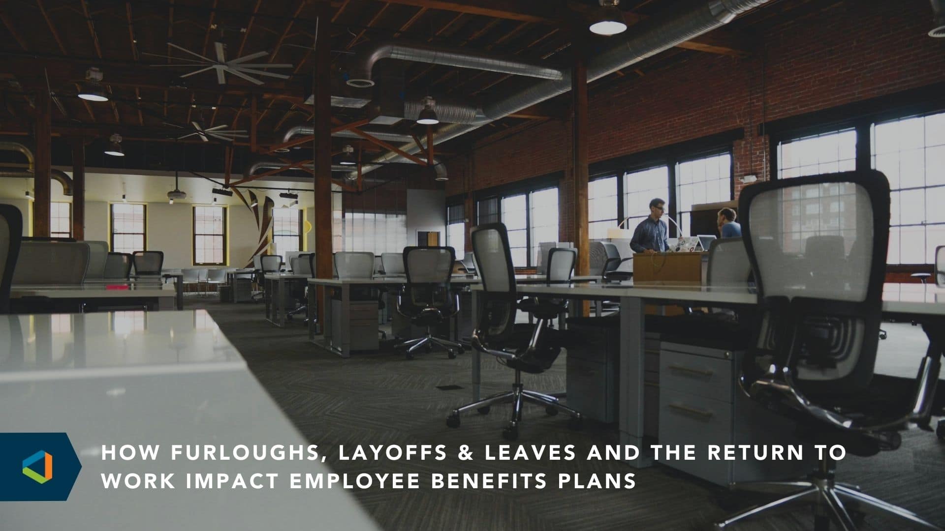 COVID19 Furloughs, Layoffs & Leaves How It Affects Your Employee’s