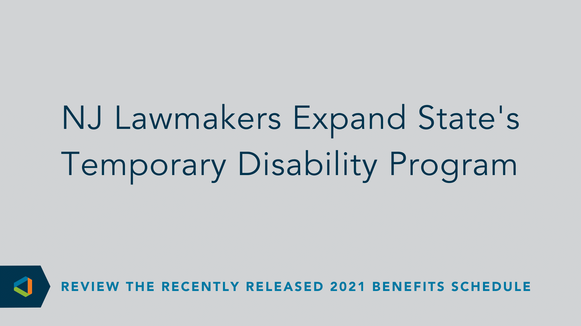 Employers Need to Keep New Jersey’s Expansion of Temporary Disability