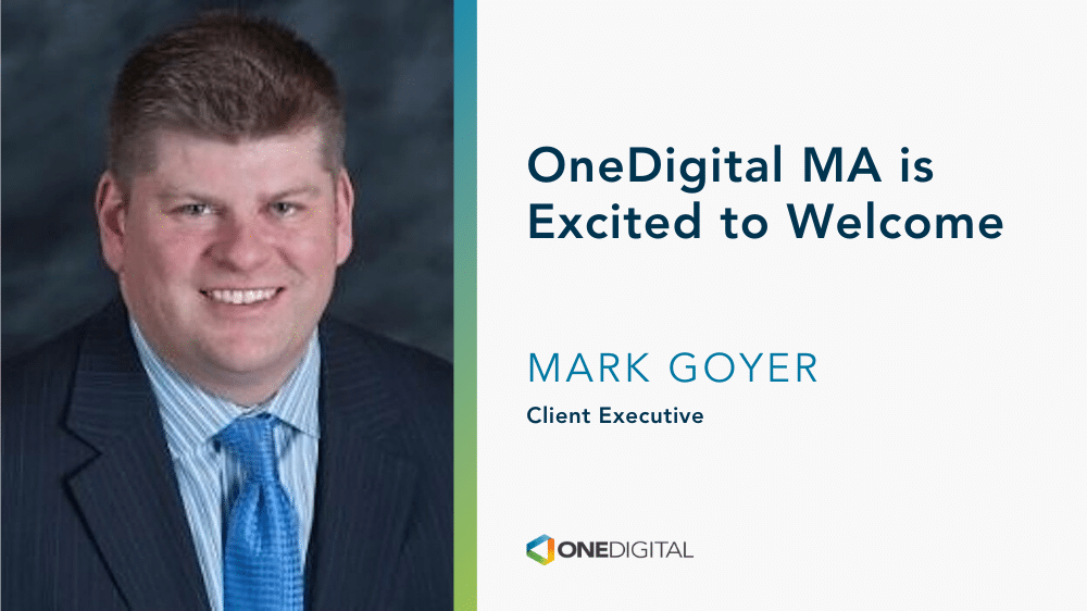 OneDigital Welcomes Mark Goyer