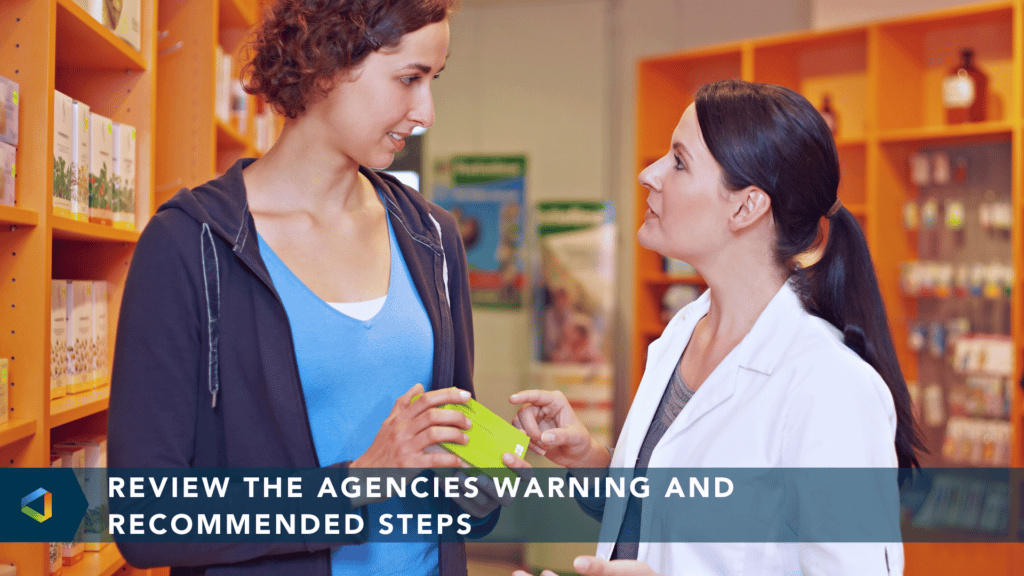 Review the Agencies Warning and Recommended Steps