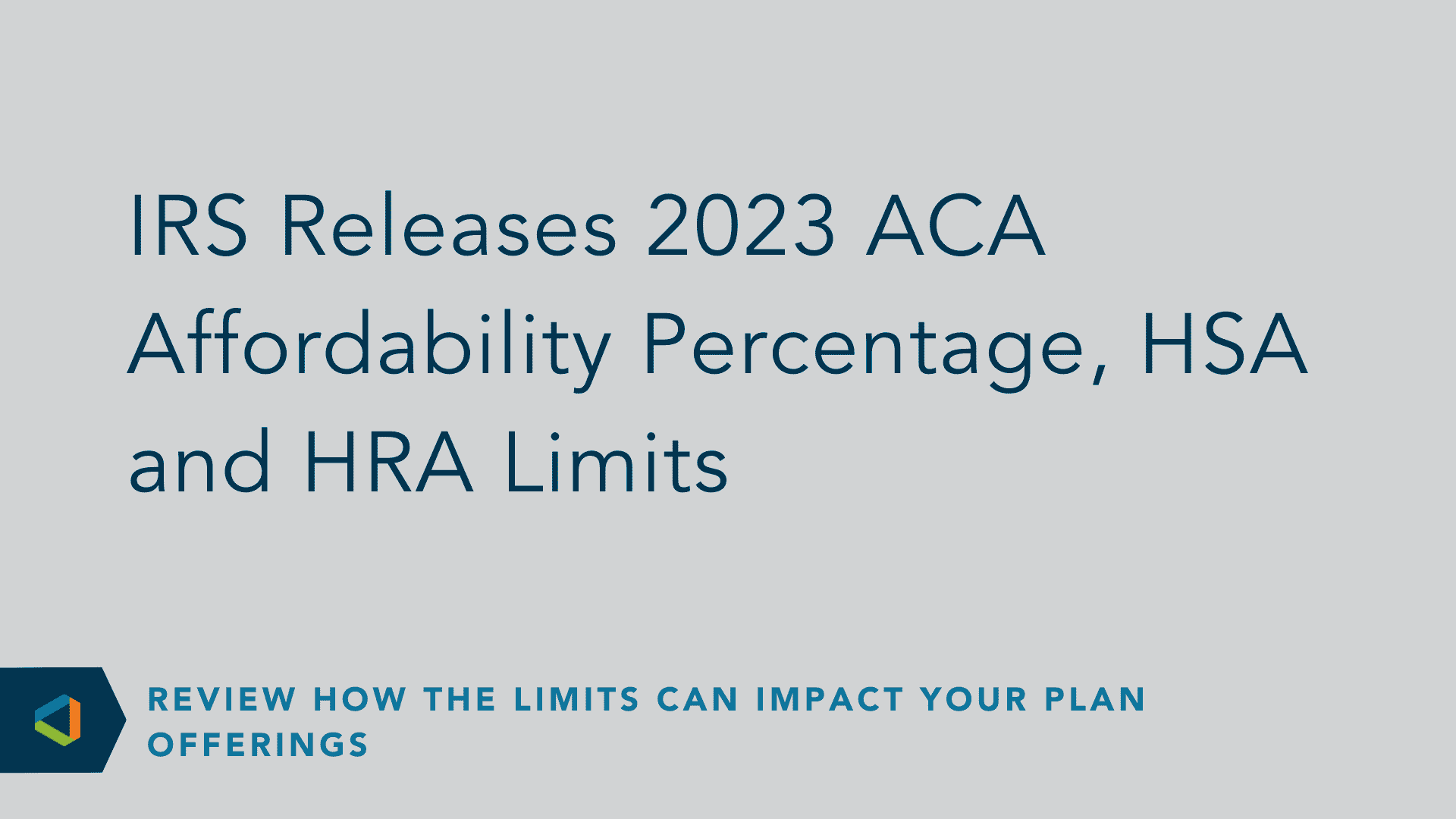 IRS Releases 2023 Benefit Plan Limits | OneDigital