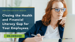 Closing the Health and Financial Literacy Gap for Your Employees
