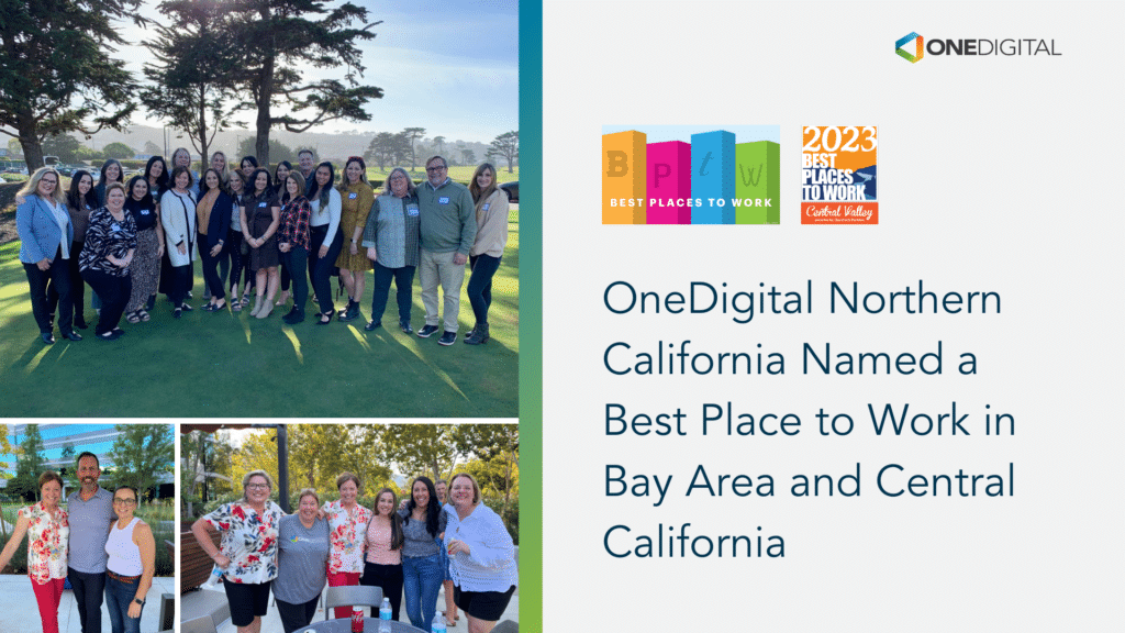 OneDigital announces Best Place to Work recognition for Northern California