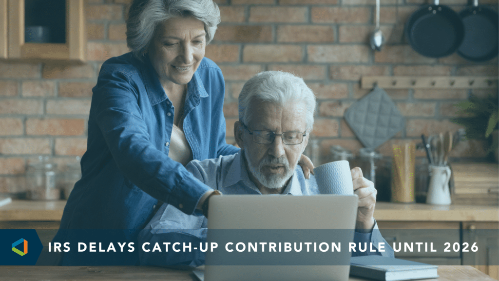 RS Delays Catch-up Contribution Rule Until 2026